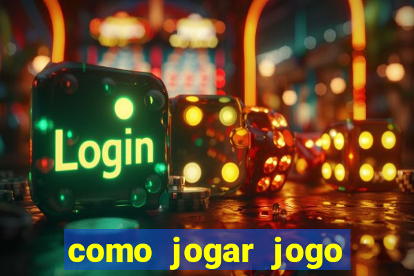 como jogar jogo sem abaixar